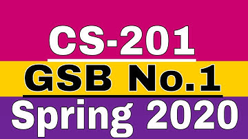 CS-201 GDB No.1 Semester Spring 2020 | Ideal Solution |Learn with Zaheer ul Islam/Virtual University