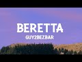 Guy2bezbar  beretta paroles  lyrics   abdo lyrics