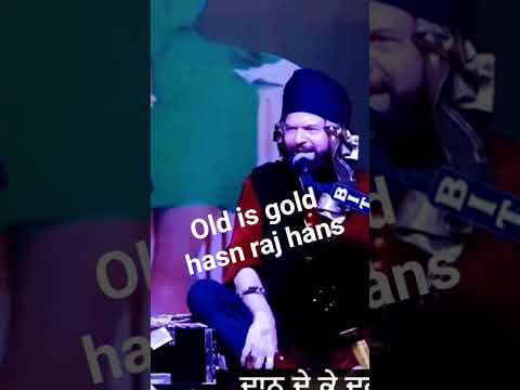 Hans Raj Hans bapu LAL badshah
