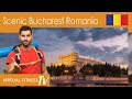 Guided Scenic Virtual Tour through Bucharest in Romania