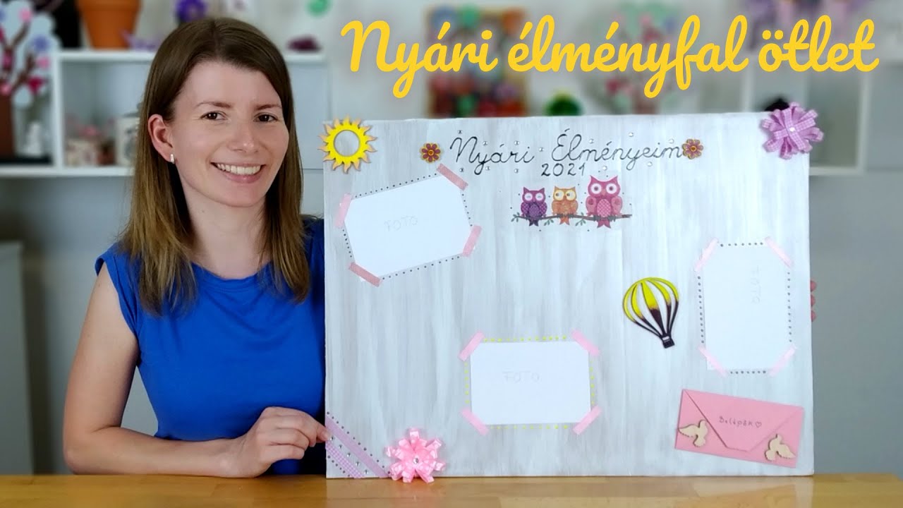 Nyári élményfal készítés - Örökítsd meg élményeidet