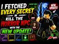 NEW UPDATE SECRETS in Kill The Horror NPC… 😨
