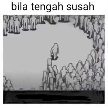 Bila Tengah Susah.