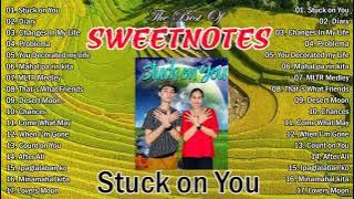 Sweetnotes Nonstop Collection 2024✨ Stuck on You, Dỉary | TOP 20 SWEETNOTES Cover Songs
