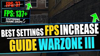 Boost FPS In Warzone 3 (BEST SETTINGS To Increase Performance In Modern Warfare 3 Warzone)