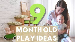 How to Play with an 9 Month Old Baby: Play Activities for 9 Month Old Development.
