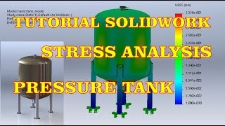 TUTORIAL SOLIDWORKS SIMULATION  PRESSURE TANK