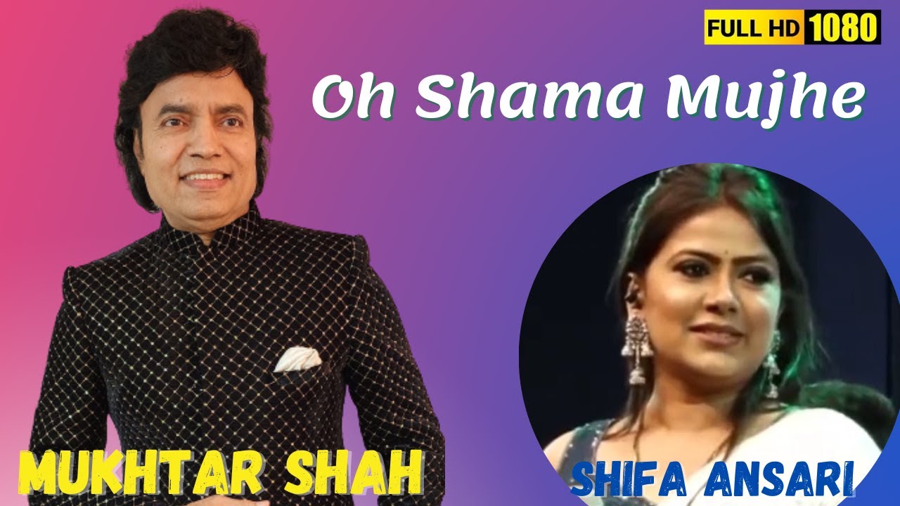 O Shama Mujhe Phoonk De | Aashiq | Mukhtar Shah Singer | Shifa Ansari | Mukesh | Lataji