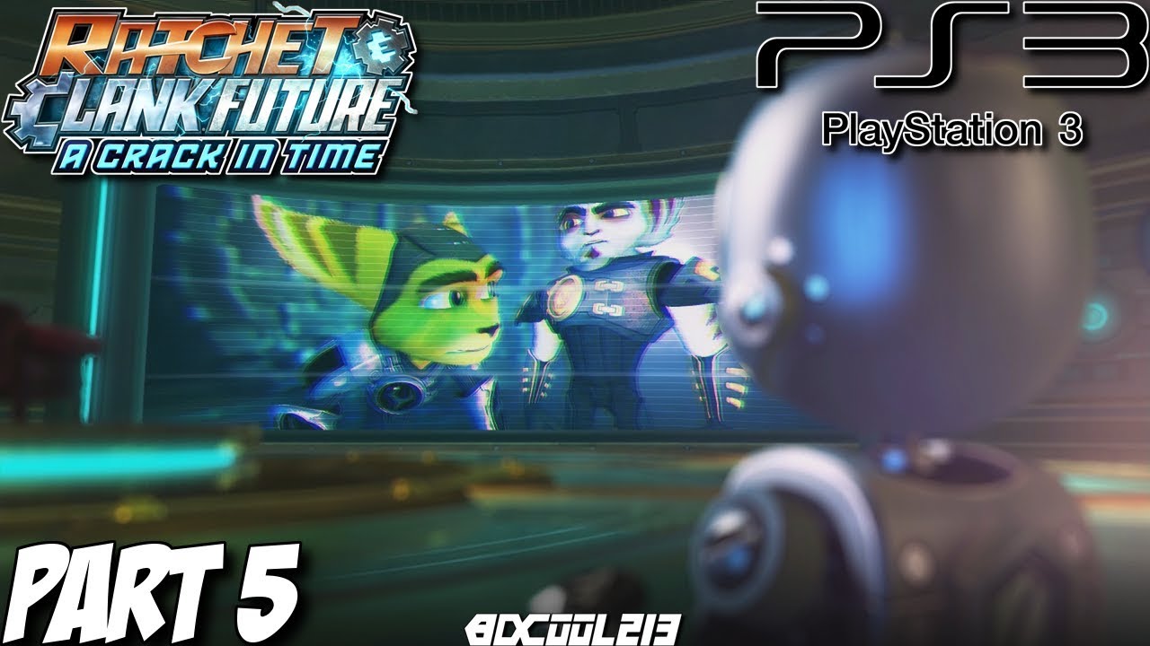 Ratchet & Clank Future A Crack in Time Gameplay Walkthrough Part 5