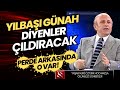 Yılbaşı Hakkında Büyük Yalan | Yaşar Nuri Öztürk Perde Arkasını Anlattı
