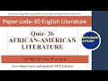 English Literature Quiz-36 African-American Literature