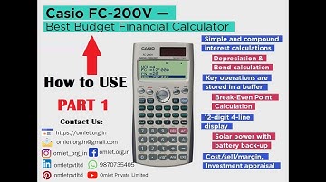 How To Use Financial Calculator CASIO FC 200V Part 1 | Omlet Private Limited