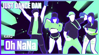 Oh Nana - Kard Just Dance 2020 Fanmade