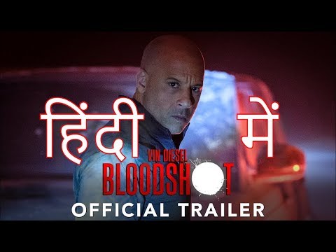 BLOODSHOT HINDI Trailer 2020