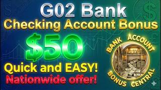 GO2 Bank $50 Checking Bonus! Quick and EASY!! NO CHEX!! Nationwide Offer!