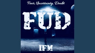FUD (Fear, Uncertainty, Doubt)