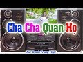 Cha Cha Test Loa Quan Họ Bắc Ninh Mới Toanh 2020 - Nhạc Sống Thanh Ngân