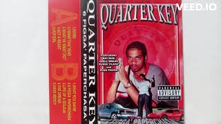 Quarter Key - What You Sayin'