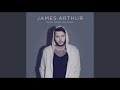 James Arthur -  Can I Be Him - ( 1 Hour )