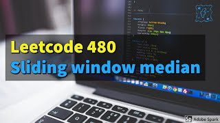 Leetcode 480 | Sliding Window Median | Hard Question 😩 | Facebook Coding Interview