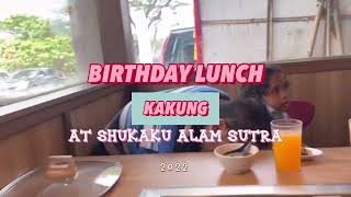 Kakung’s Birthday Lunch at Shukaku Alam Sutra