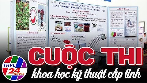 Cuộc thi khoa học kỹ thuật cấp tỉnh và lựa chọn dự án dự thi cấp quốc gia năm học 2024-2025