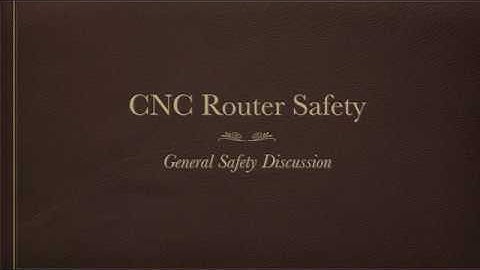 CNC Router Safety