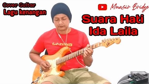 Suara Hati - Ida Laila | Guitar cover