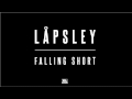 Lpsley  falling short official audio