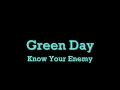 Green Day Know Your Enemy Lyric S