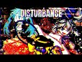 [KKGT] PT7 Disturbance