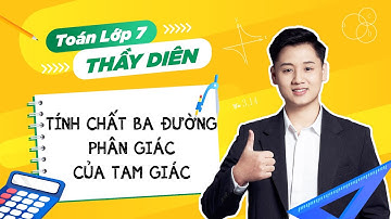 Toán lớp 7 - Tính chất ba đường phân giác của tam giác - Thầy Lê Ngọc Diên