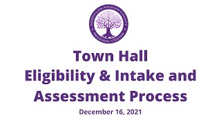 NLACRC Virtual TownHall - Eligibility Intake and Assessment