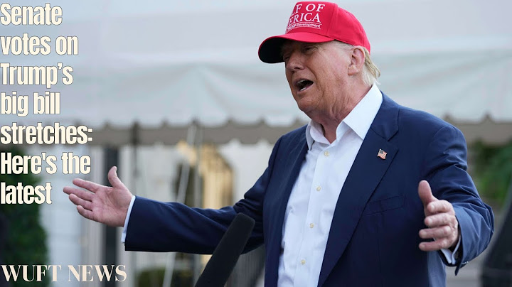 Senate votes on Trump’s big bill stretches: Here's the latest