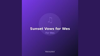 Sunset Vows for Wes