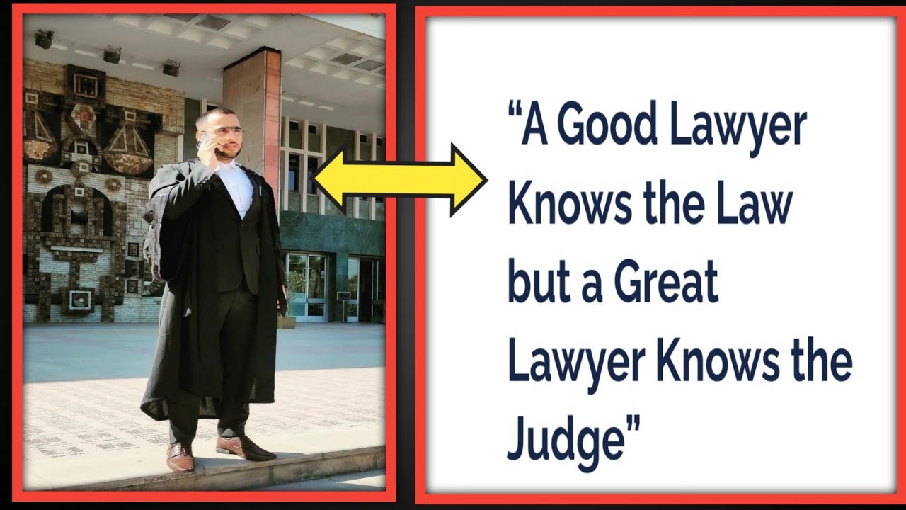 A Good Lawyer Knows The Law But A Great Lawyer Knows The Judge- Legal ...