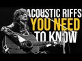 10 Acoustic Guitar Riffs That Will Make You A Better Player