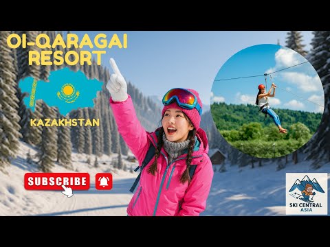 Discover Oi-Qaragai - Kazakhstan’s Year-Around Fairytale Mountain Resort near Almaty