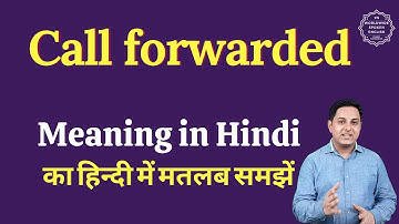 Call forwarded meaning in Hindi | Call forwarded ka matlab kya hota hai | English vocabulary words
