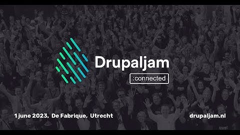 DrupalJam 2023 :connected