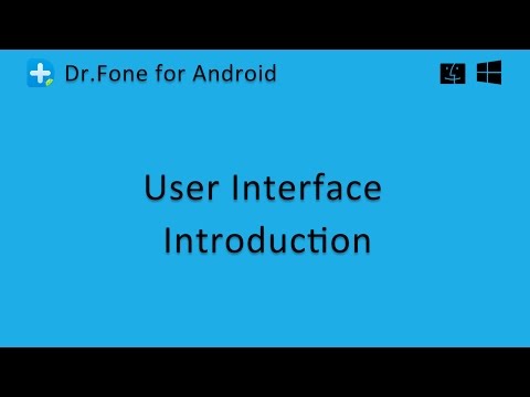 Wondershare Dr.Fone for Android: User Interface Introduction