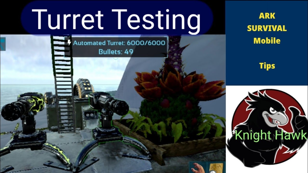 (Ark Mobile) Turret testing and comparison