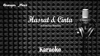 Andi Meriem Mattalatta - Hasrat & Cinta - Karaoke tanpa vocal