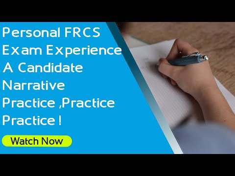 A Personal FRCS Exam Experience