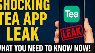 Tea App Leak 2025 Millions at Risk in Major Data Breach