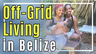 We tested out off-grid Living In Belize. Part 1 | FroFamilyTravels