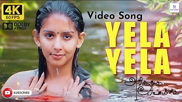 Yela Yela 4k 60fps Video Song | Arya, Sameksha, Yuvan Shankar Raja | Arindhum Ariyamalum Movie