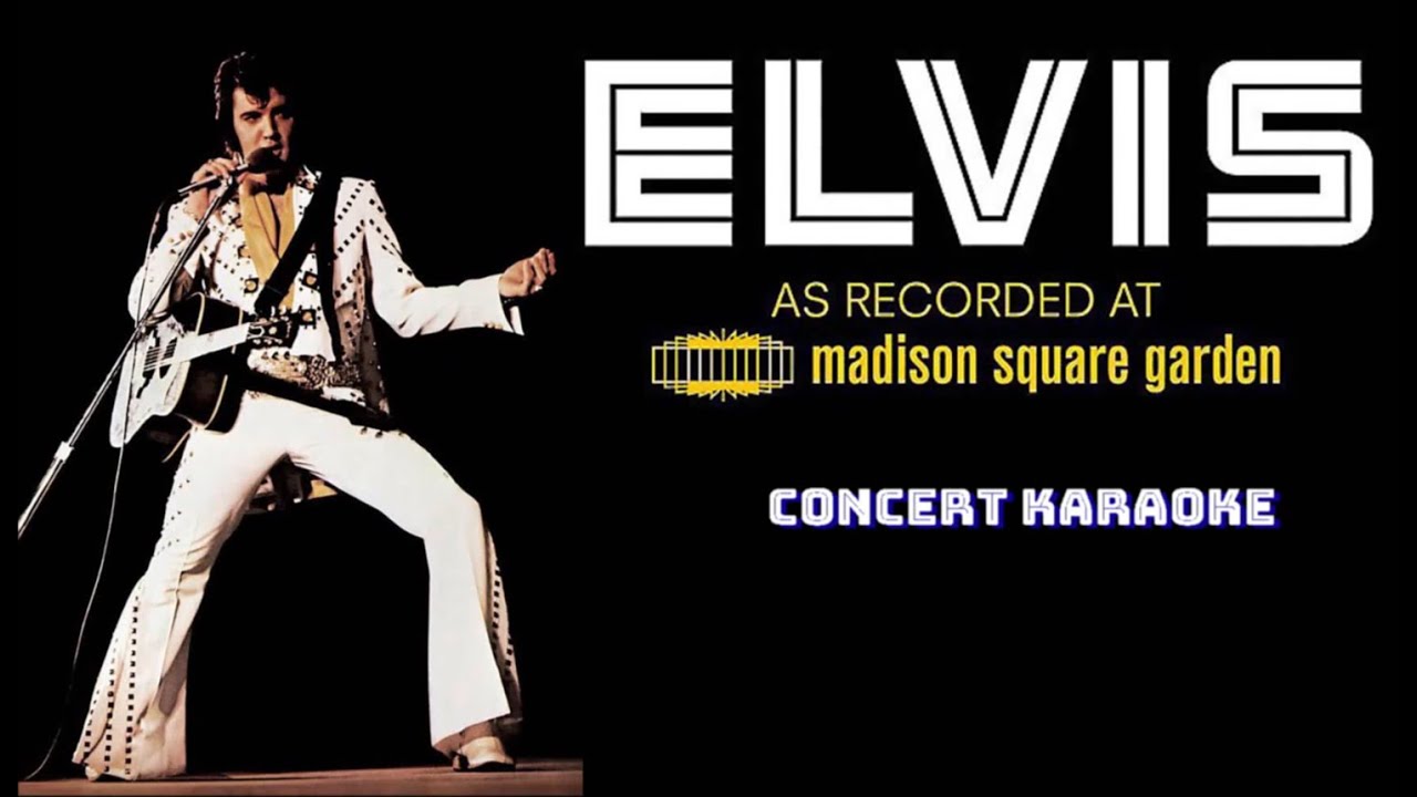 Elvis MSG 1972 Concert Karaoke (No Audience)