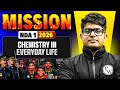 Chemistry In Everyday Life | Mission NDA 1 2026 | DW Offline Academy 