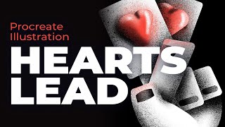 Procreate App Process | Hearts Lead | 2019 screenshot 2